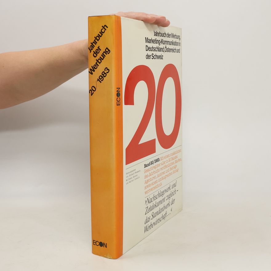 Collectif d'auteurs Jahrbuch der Werbung, Marketing-Kommunikation in Deutschland, Österreich und der Schweiz. Band 20/1983