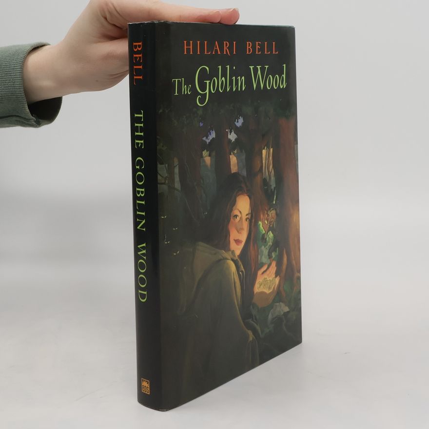 Hilari Bell The Goblin Wood