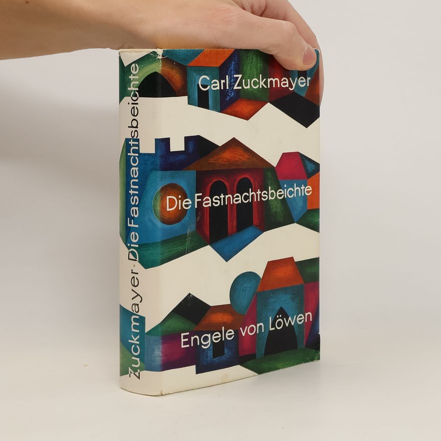 Carl Zuckmayer Die Fastnachtsbeichte