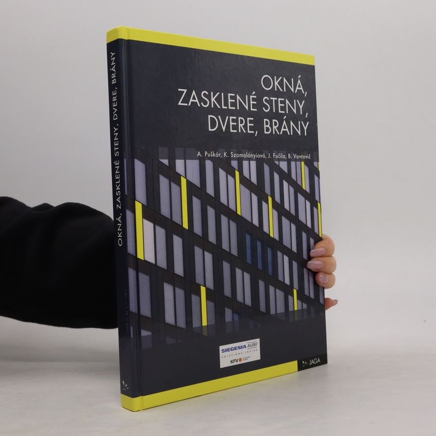 Anton Puškár Okná, zasklené steny, dvere, brány