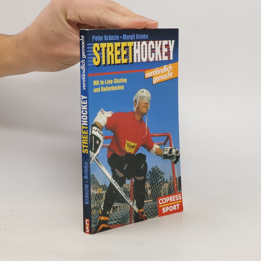Peter Kränzle Streethockey verständlich gemacht