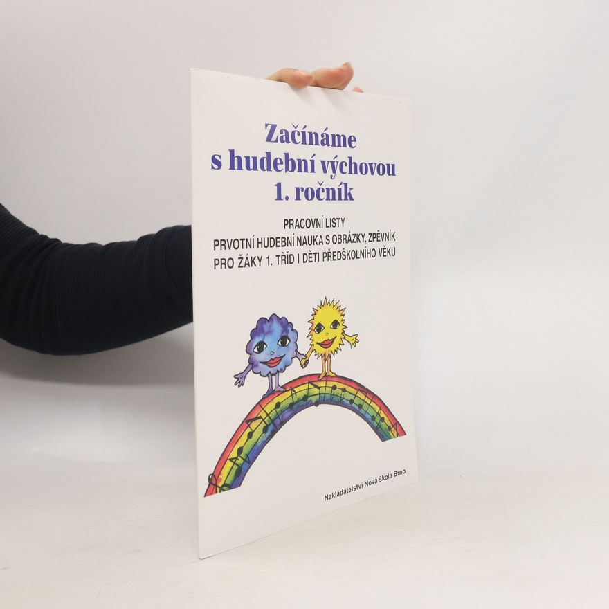 Zdena Rosecká Začínáme s Hudební Výchovou - prac. Listy
