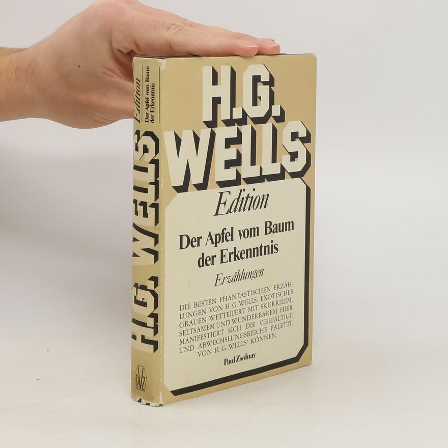 Herbert George Wells Der Apfel vom Baum der Erkenntnis