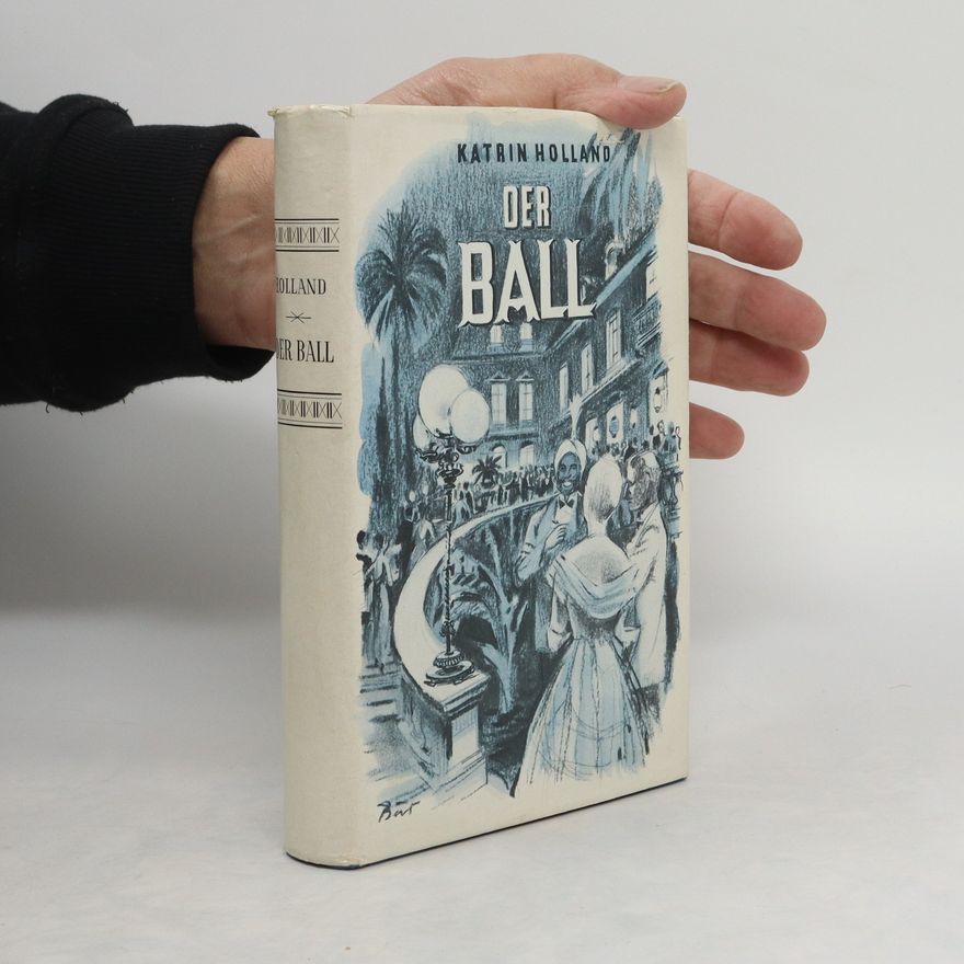Katrin Holland Der Ball