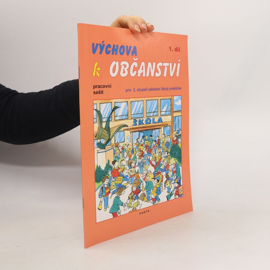 Jiří Filípek Výchova k občanství pro 2. stupeň základní školy praktické 1. Pracovní sešit