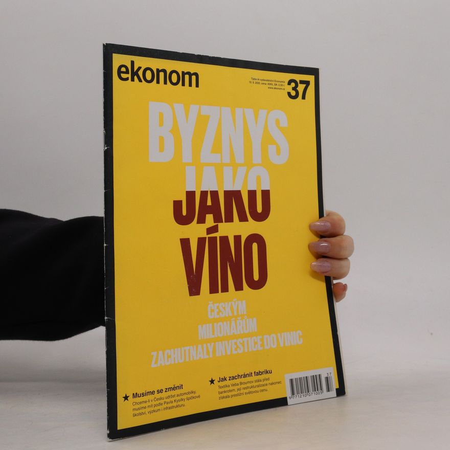 Kolektiv autorů Ekonom 37. Byznys jako víno