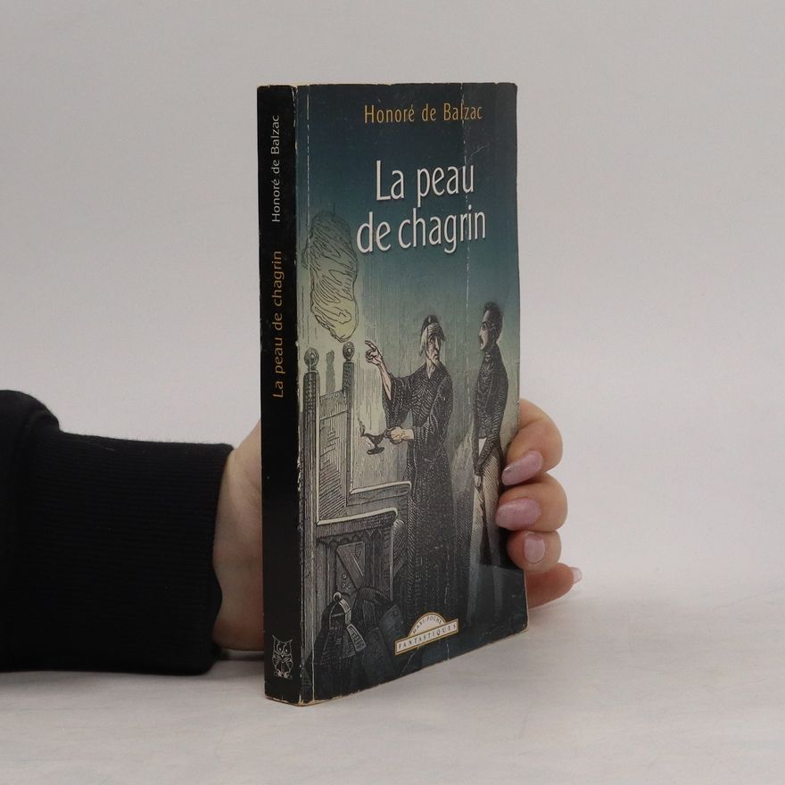 Honoré de Balzac La peau de chagrin