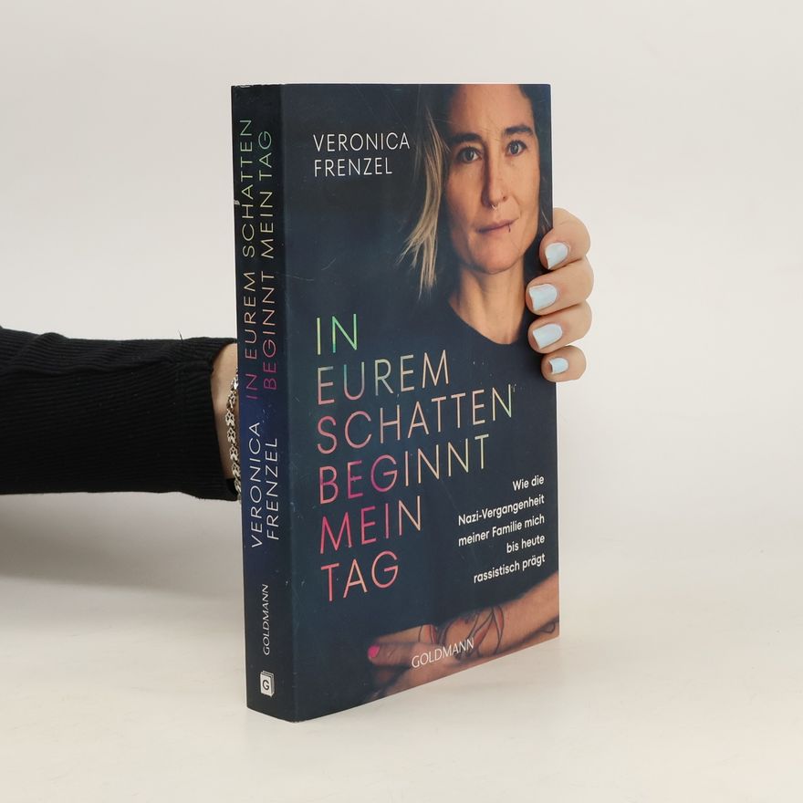 Veronica Frenzel In eurem Schatten beginnt mein Tag