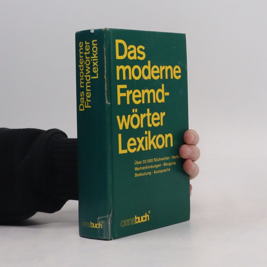 Autorenkollektiv Das moderne Fremdwörter Lexikon