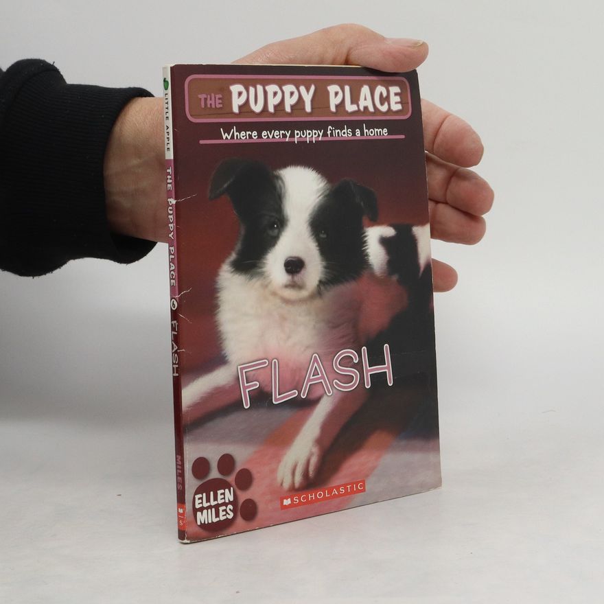 Ellen Miles Flash (the Puppy Place #6)