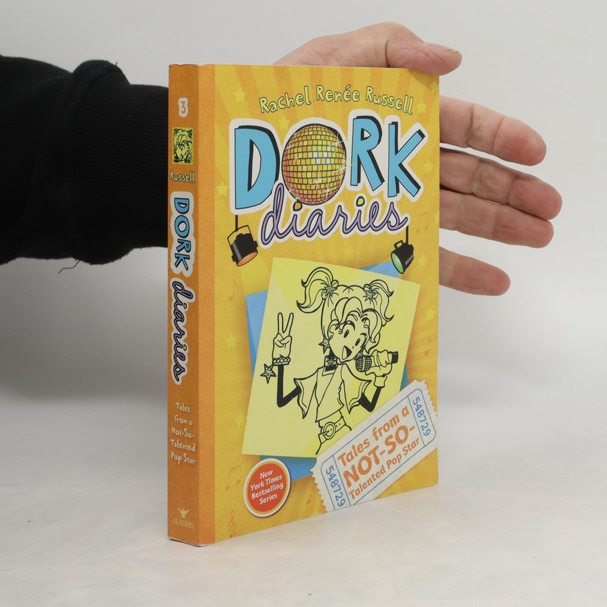 Rachel Renee Russell Tales from a Not-So-Talented Pop Star. Dork Diaries 3