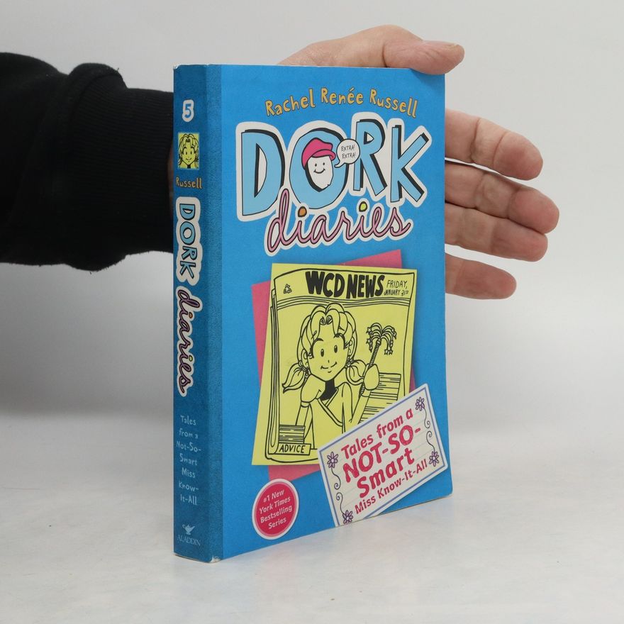 Rachel Renee Russell Dork Diaries 5