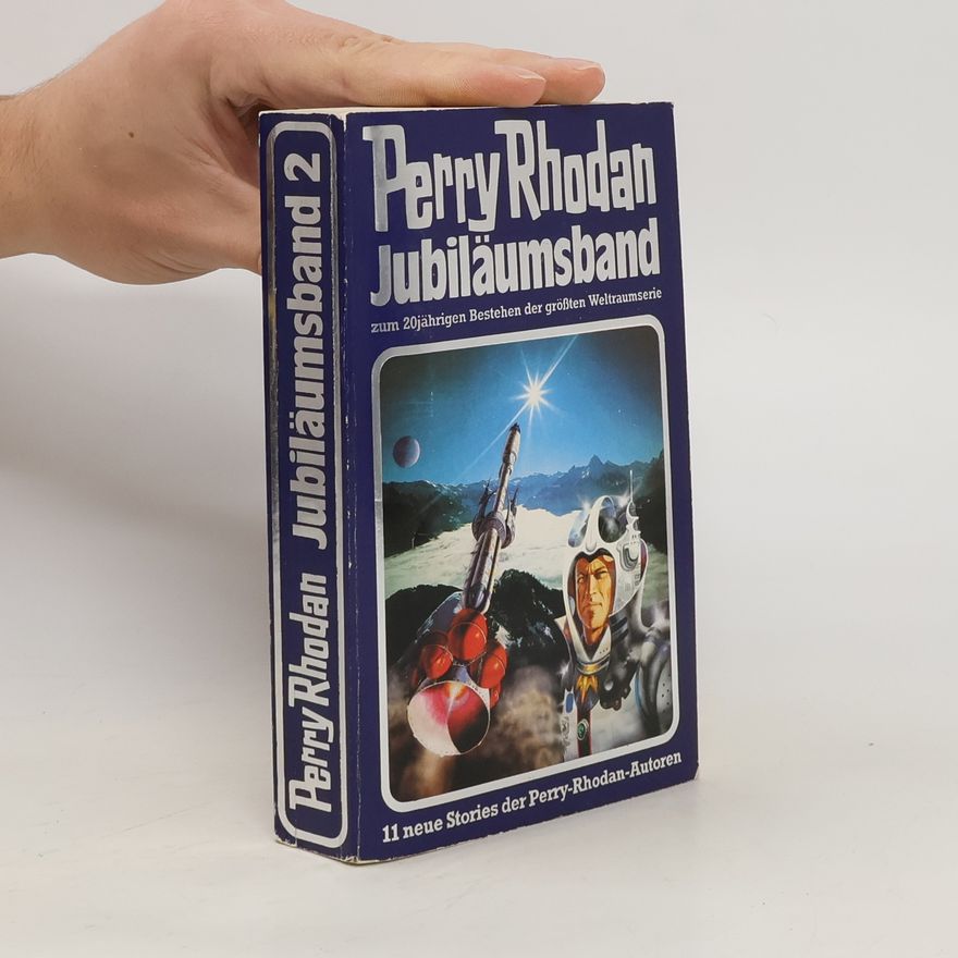 Perry Rhodan Perry Rhodan. Jubiläumsband