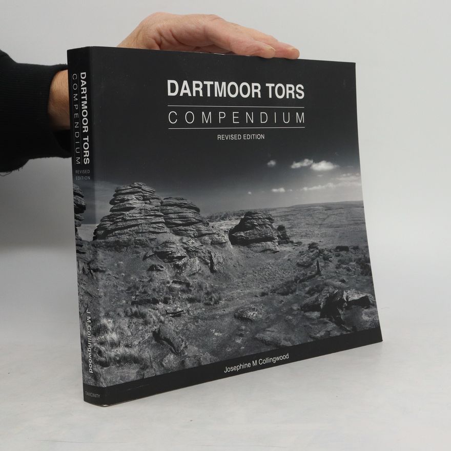 Josephine Collingwood Dartmoor Tors Compendium 2018