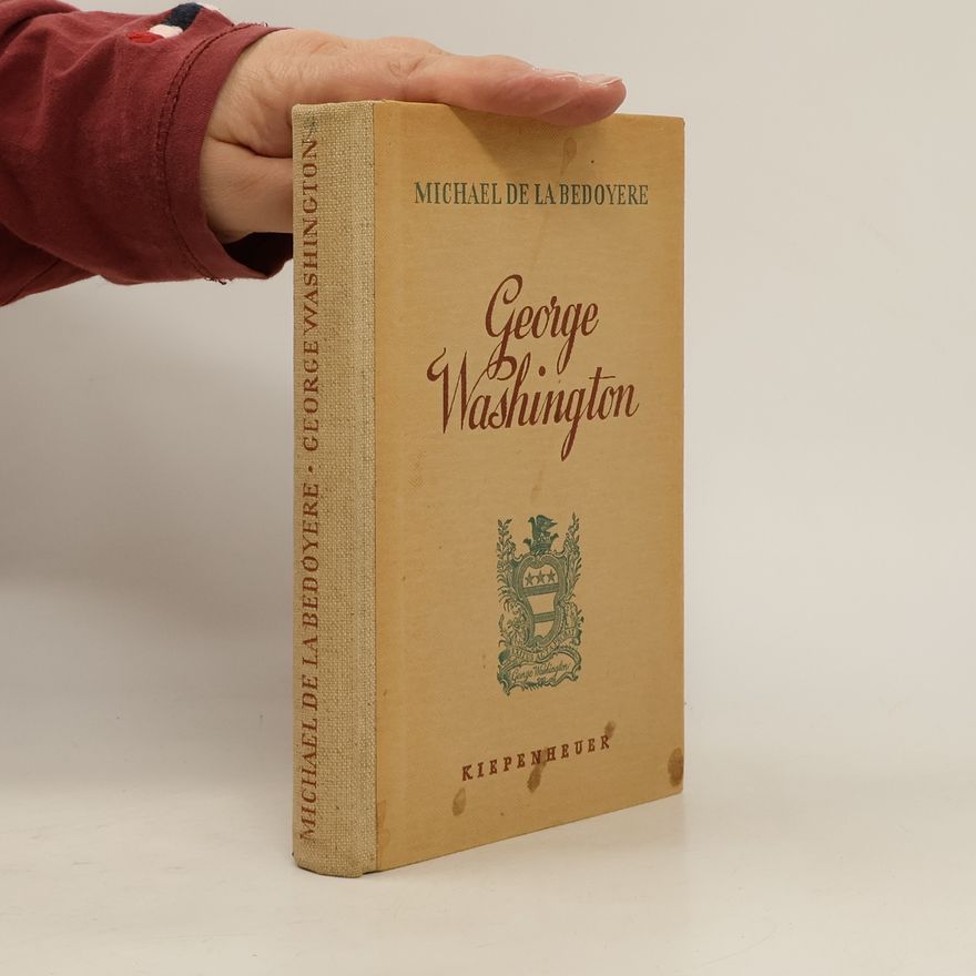 Michael de la Bedoyere George Washington
