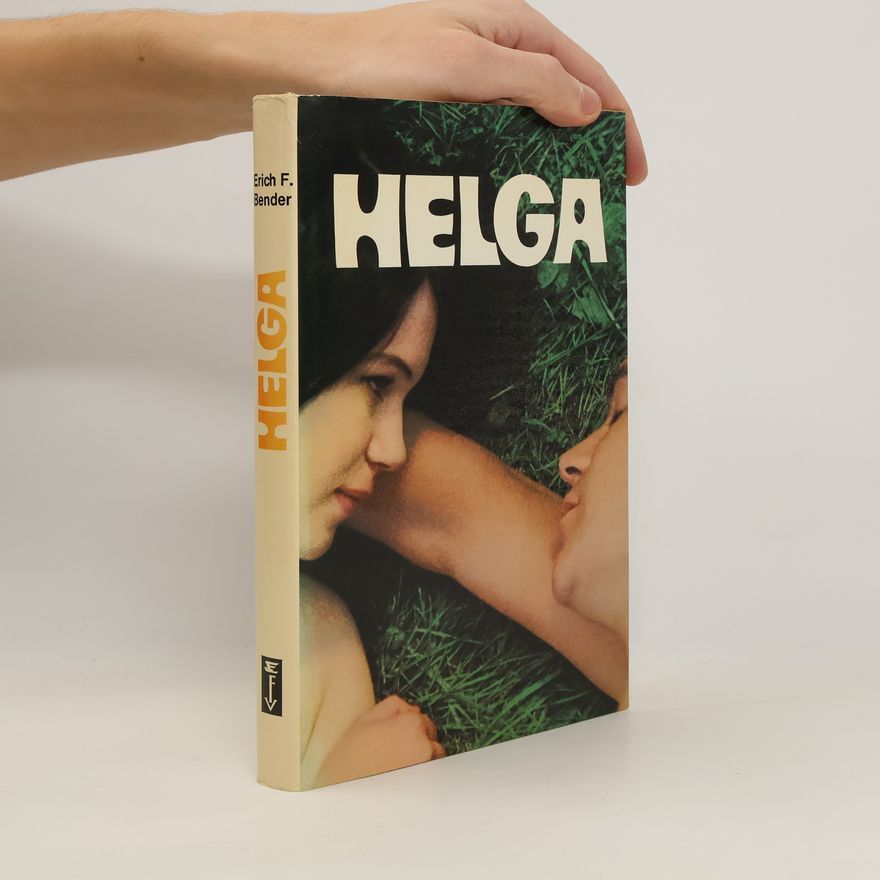 Erich F. Bender Helga