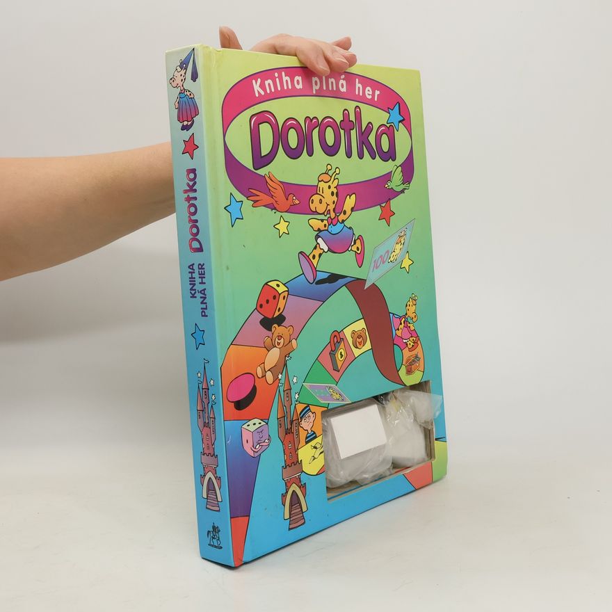 Autorenkollektiv Kniha plná her. Dorotka