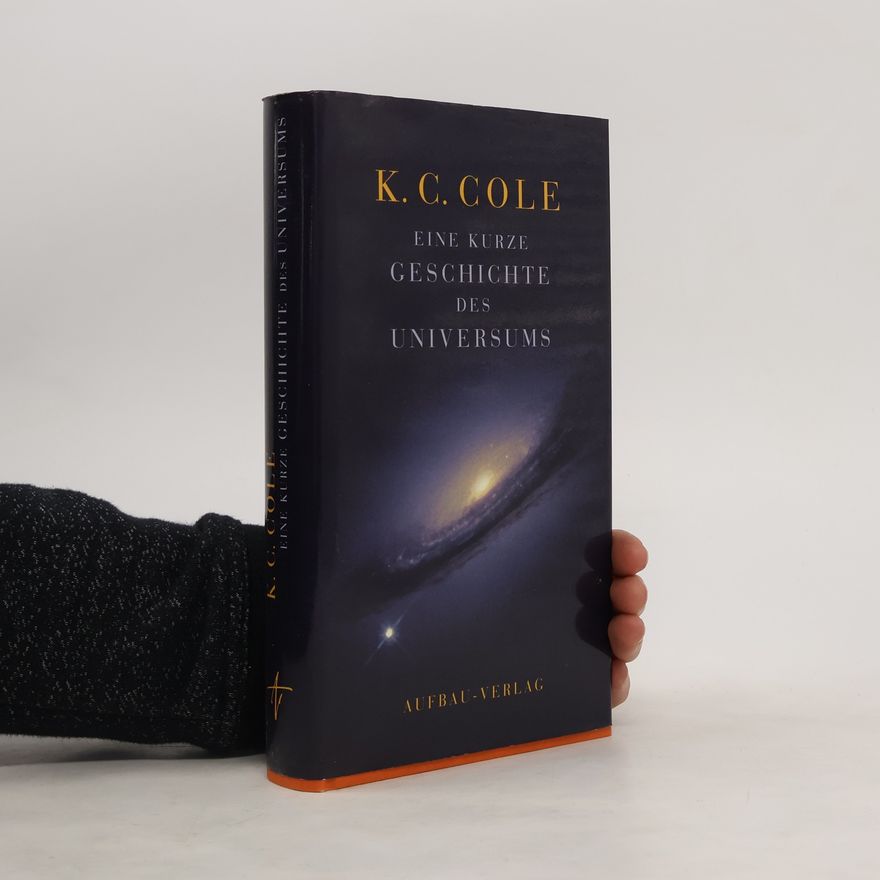 K. C. Cole Eine kurze Geschichte des Universums