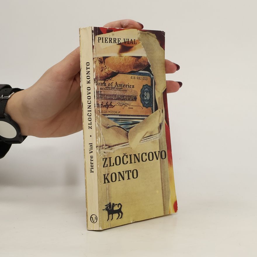 Pierre Vial Zločincovo Konto