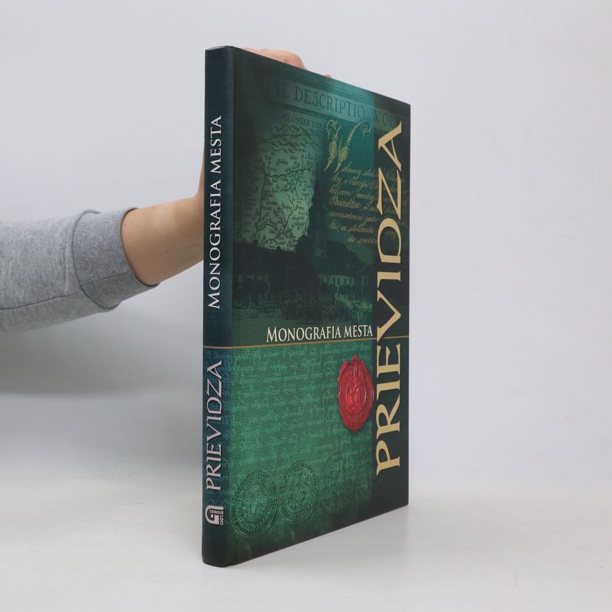 Various authors Prievidza : monografia mesta