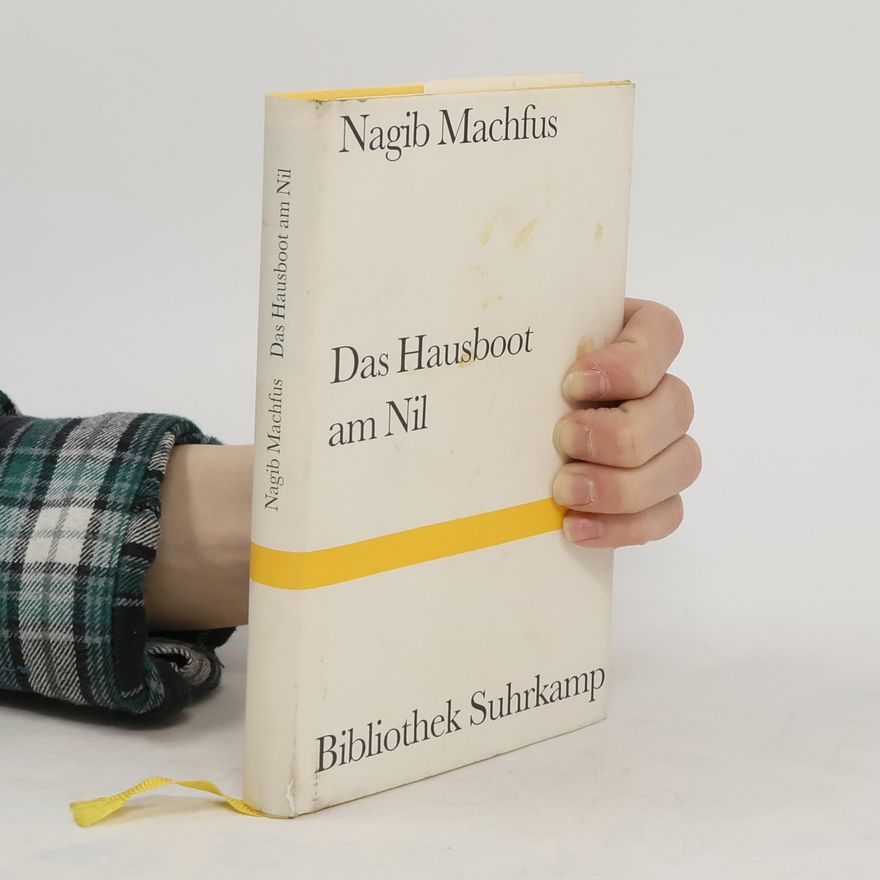 Naguib Mahfouz Das Hausboot am Nil