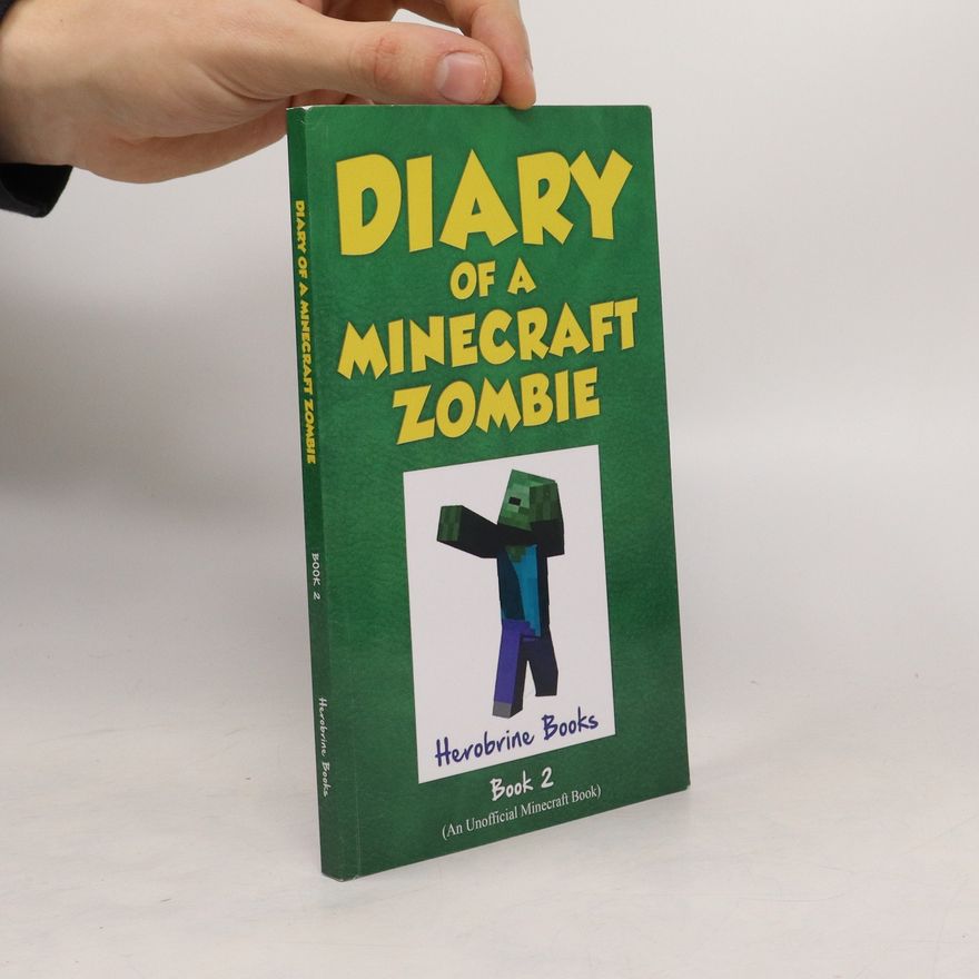 Zack Zombie Diary of a Minecraft Zombie. Book 2