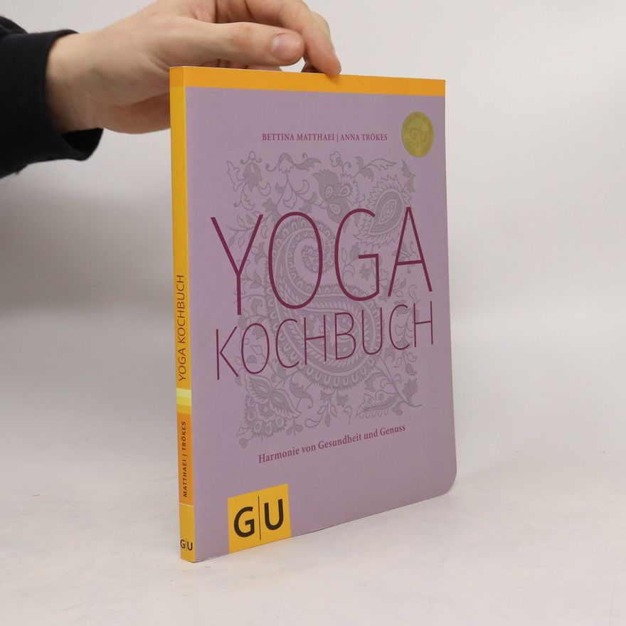 Bettina Matthaei Yoga-Kochbuch