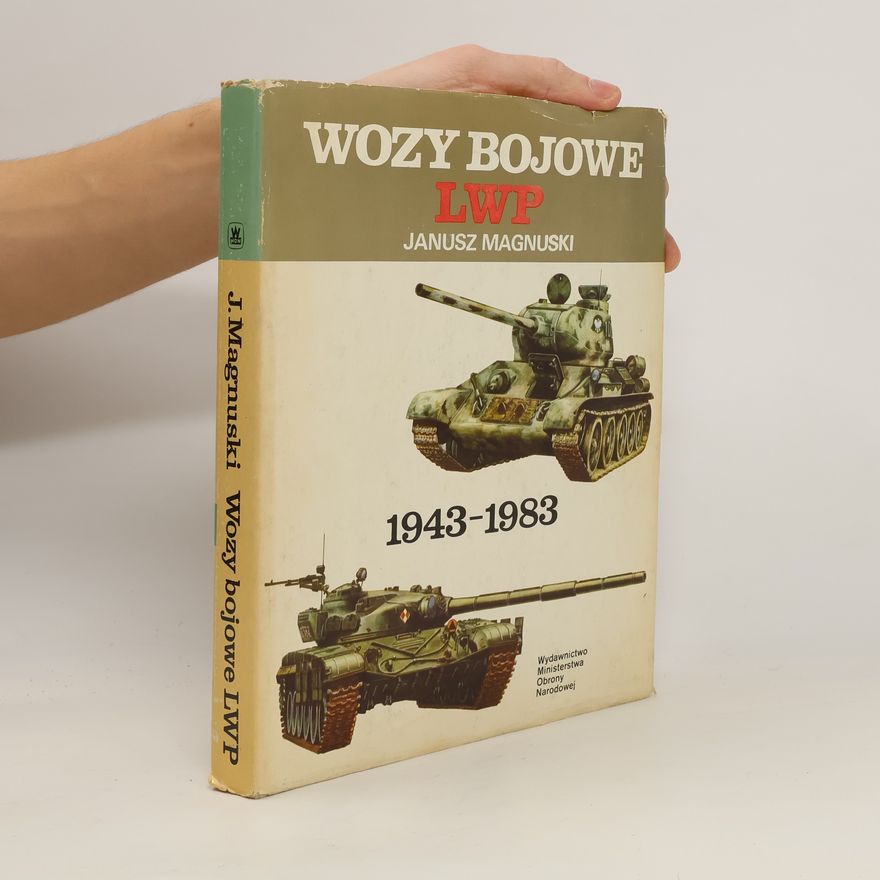 Janusz Magnuski Wozy bojowe LWP