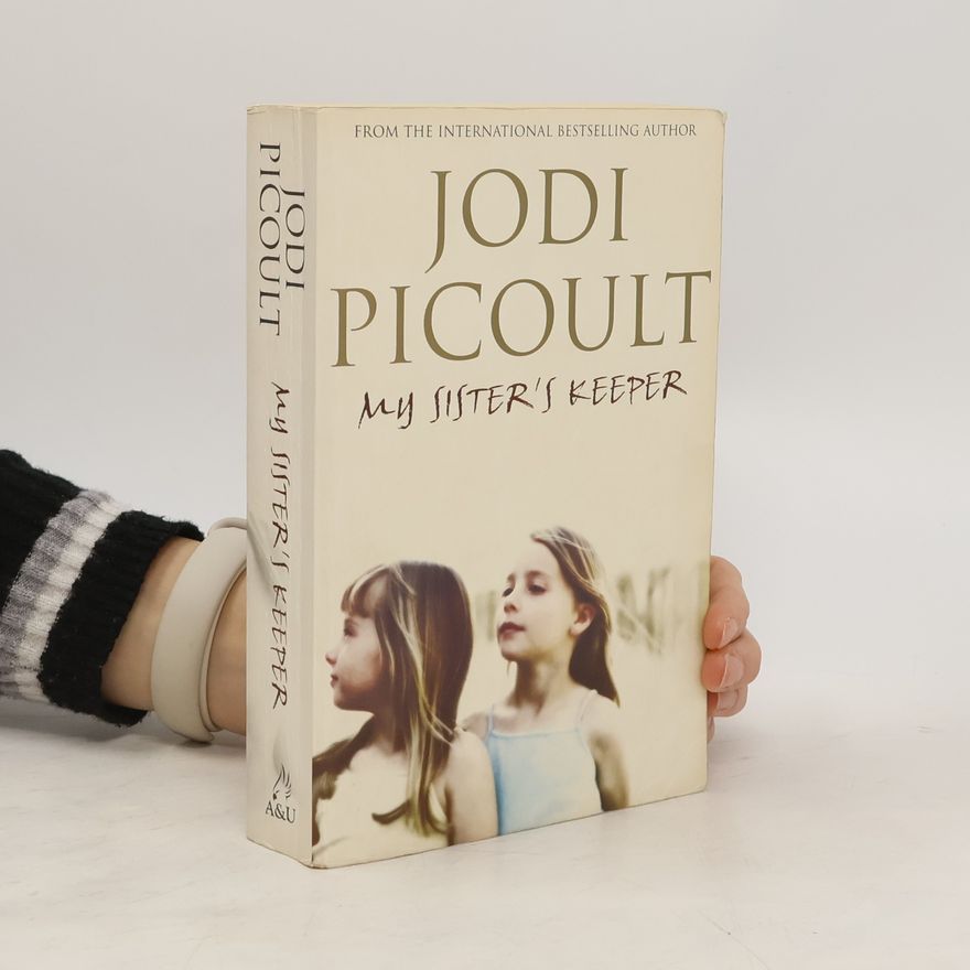 Jodi Picoult My Sister´s Keeper