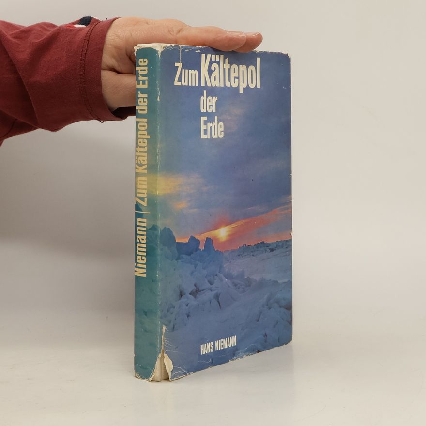 Hans Niemann Zum Kältepol der Erde