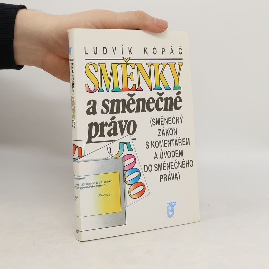 Ludvík Kopáč Směnky a směnečné právo