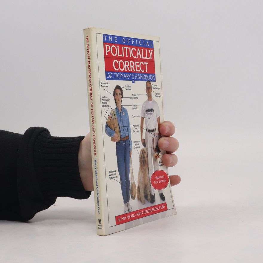 Christopher Cerf The official politically correct dictionary and handbook