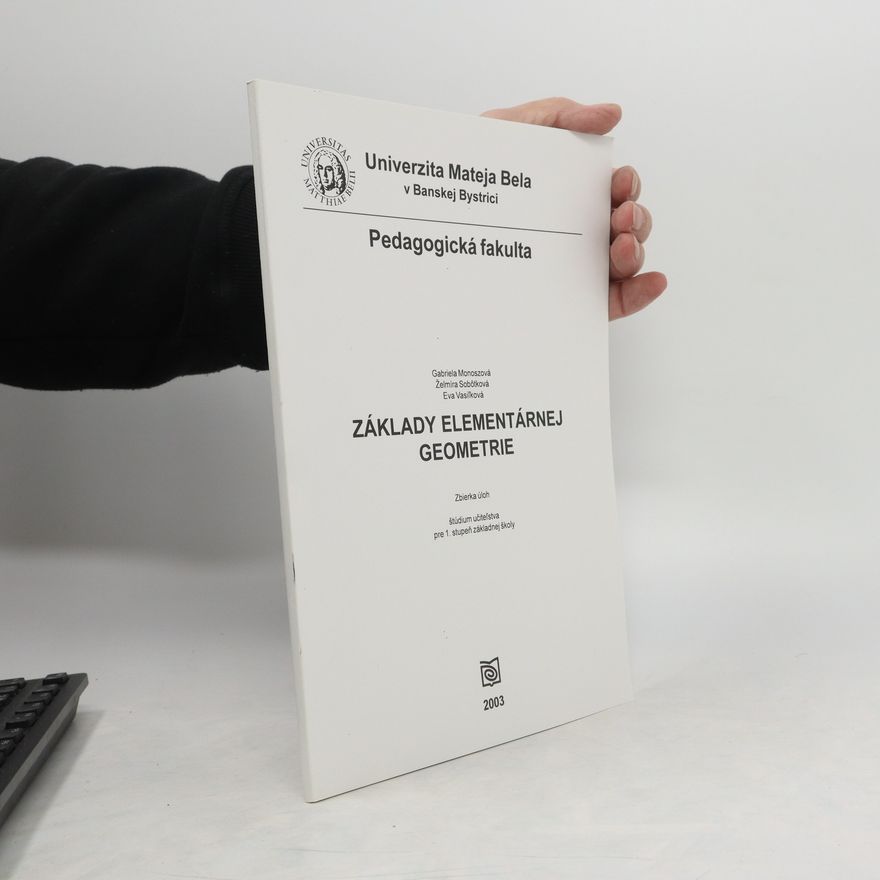 Autorenkollektiv Základy elementárnej geometrie