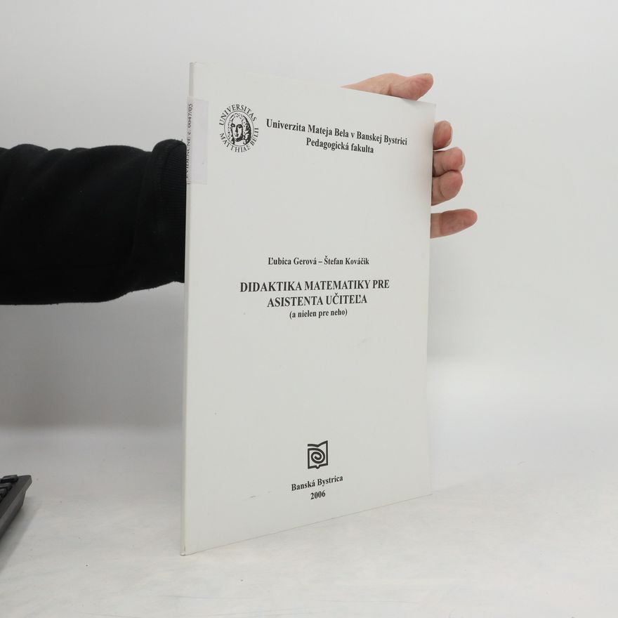 Štefan Kováčik Didaktika matematiky pre asistenta učiteľa