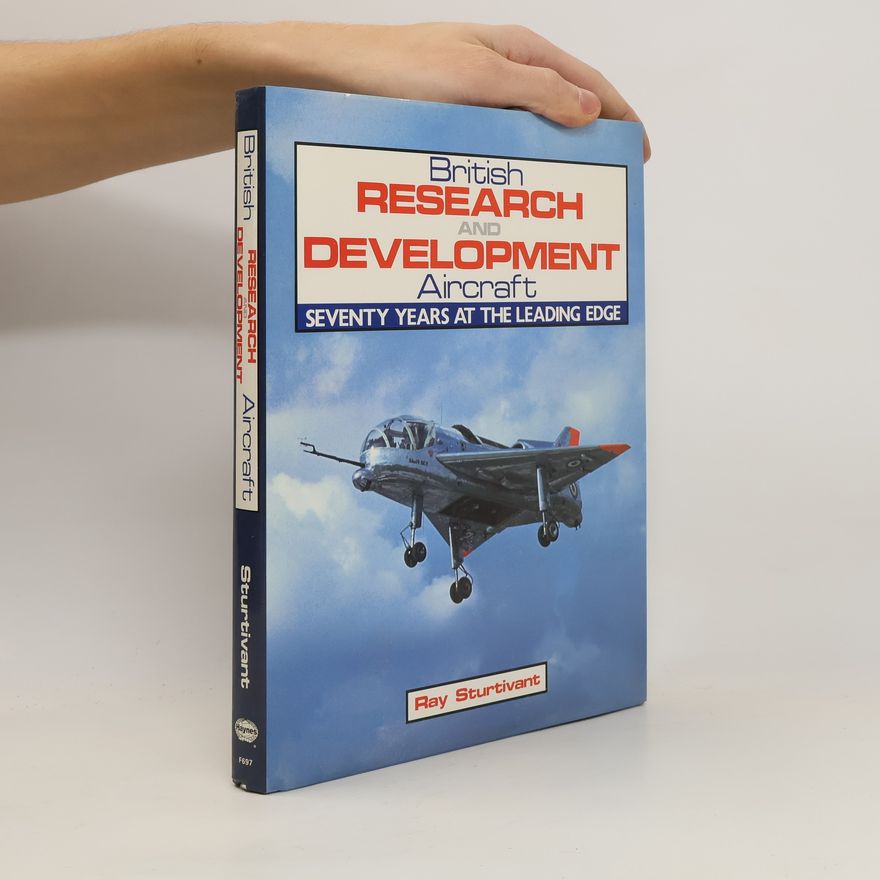 Ray Sturtivant British Research and Development Aircraft