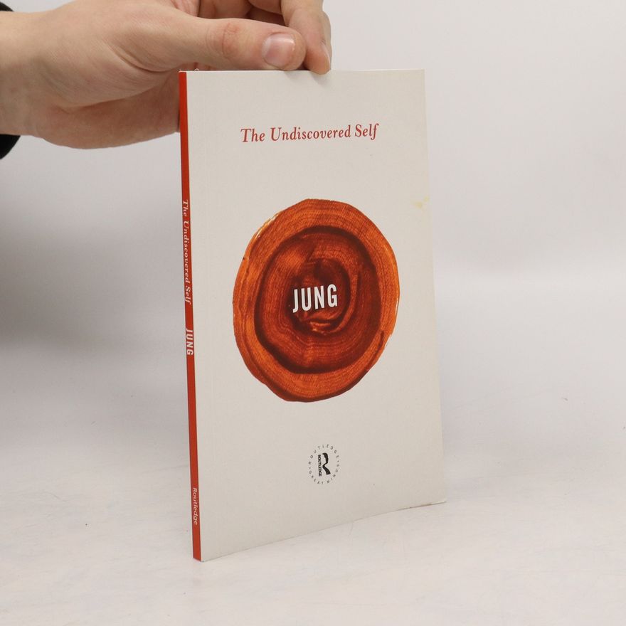 Carl Jung The Undiscovered Self