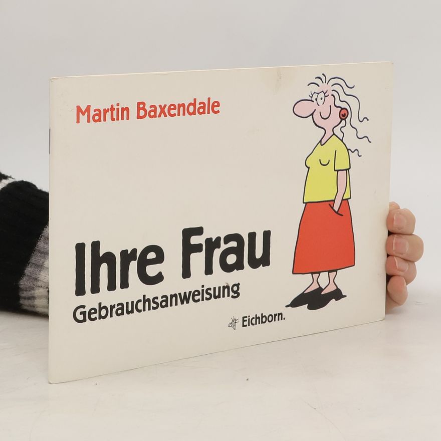 Martin Baxendale Ihre Frau