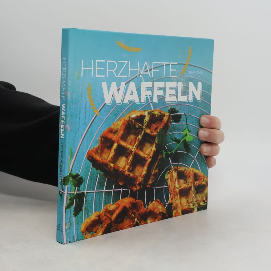 Stephanie Kosten Herzhafte Waffeln