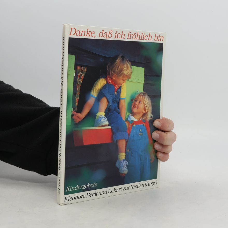 Autorenkollektiv Danke, dass ich fröhlich bin