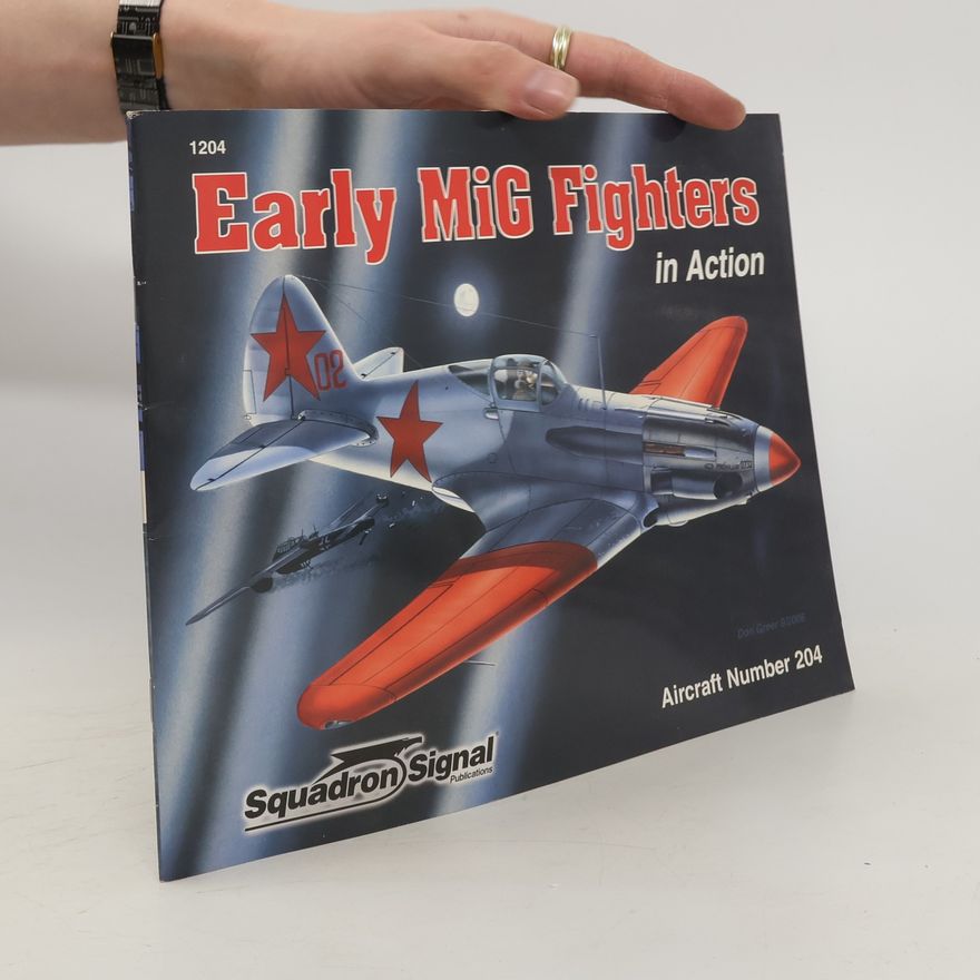 Autorenkollektiv Early Mig Fighters in Action