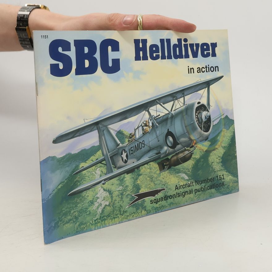 Thomas E. Doll SBC Helldiver in Action