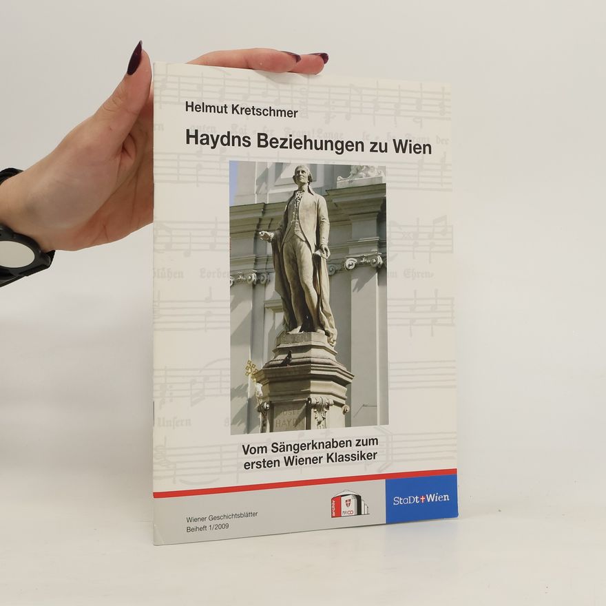 Helmut Kretschmer Haydns Beziehungen zu Wien