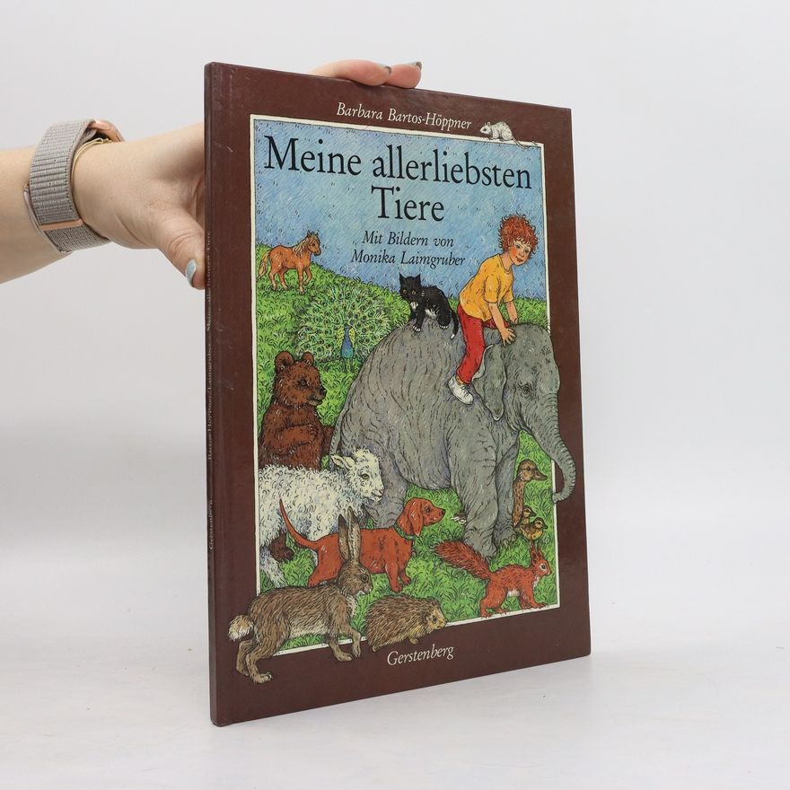 Barbara Bartos-Höppner Meine allerliebsten Tiere