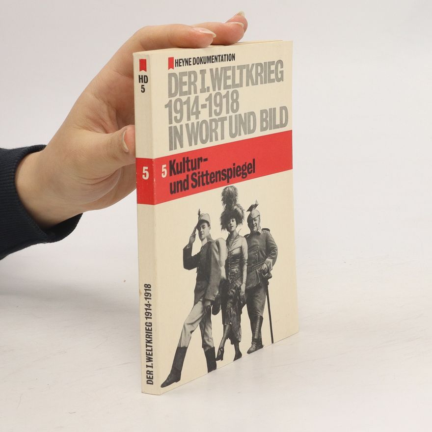 Autorenkollektiv Der I. Weltkrieg 1914-1918 in Wort und Bild