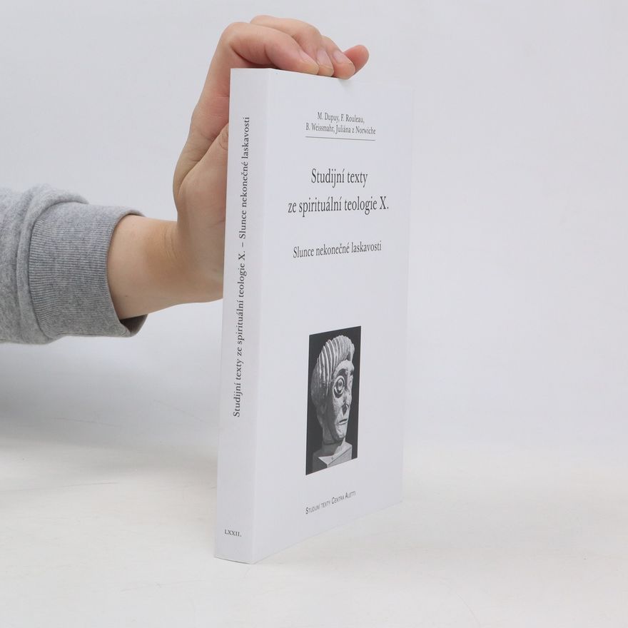 Collectif d'auteurs Studijní texty ze spirituální teologie X. - slunce nekonečné laskavosti