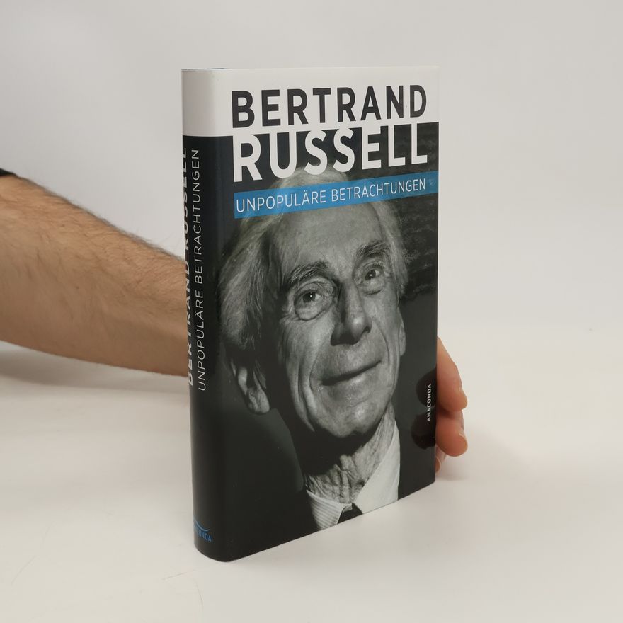 Bertrand Russell Unpopuläre Betrachtungen