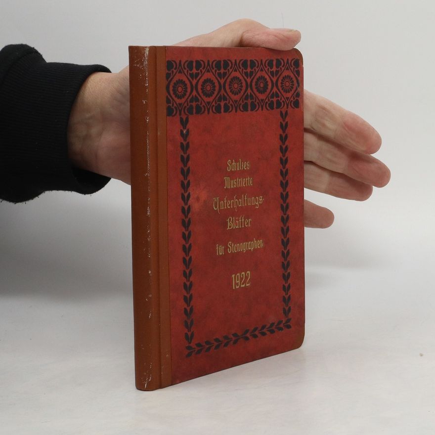 Autorenkollektiv Schulzes Ilustrierte Unterhaltungs Blätter für Stenographen