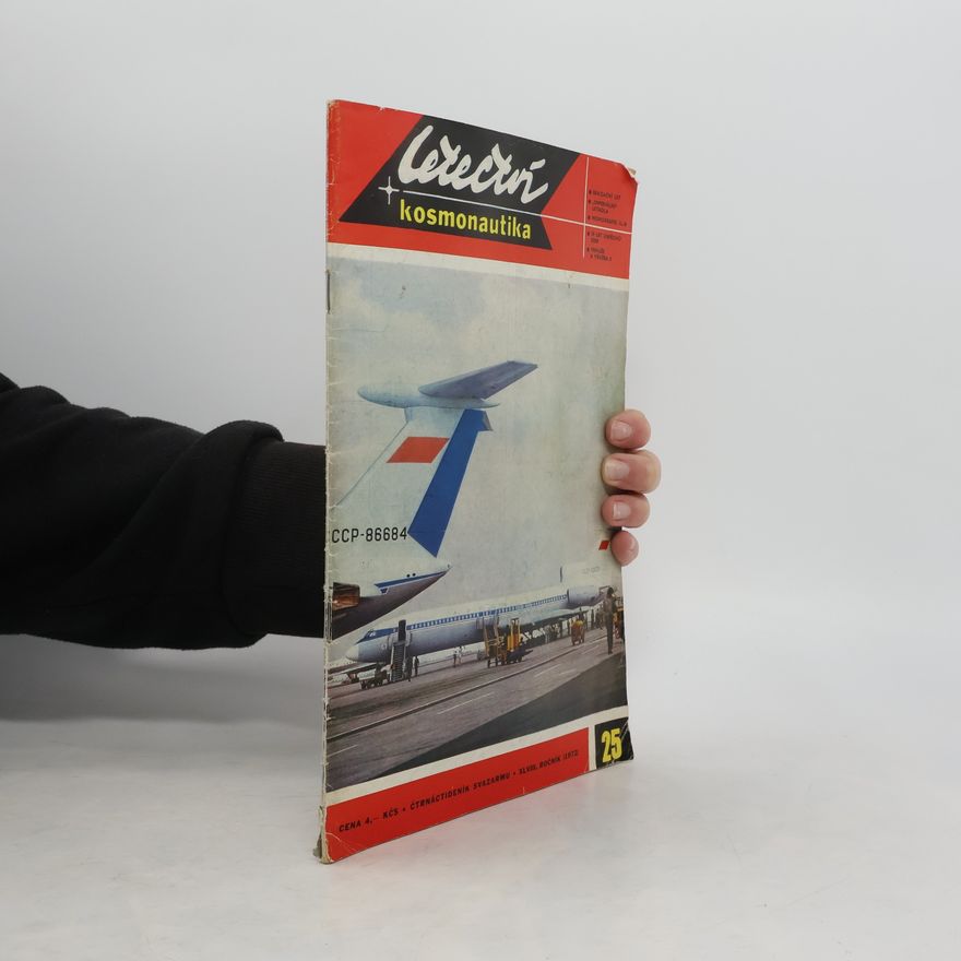 Kolektiv autorů Letectví + kosmonautika 25/1972
