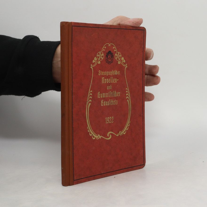 Autorenkollektiv Stenographischer Novellen und humoristische Hausschatz 1922