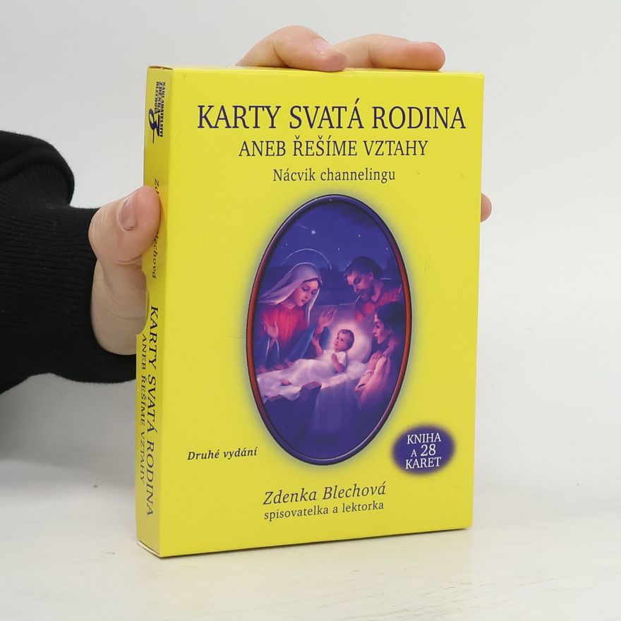 Zdenka Blechová Karty Svatá rodina aneb řešíme vztahy (kniha + 28 karet)